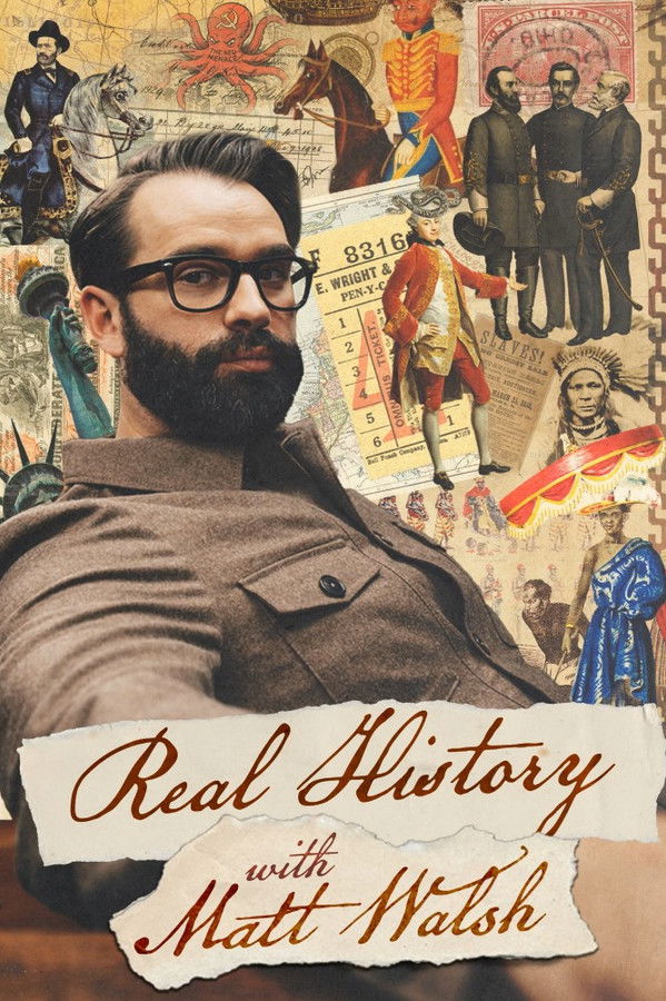 Real History with Matt Walsh