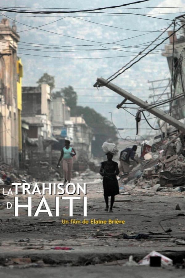 Haiti Betrayed