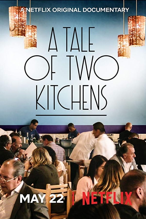 A Tale of Two Kitchens (2019)