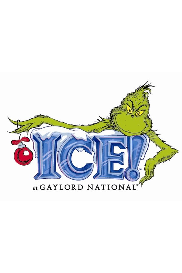 Gaylord National’s ICE! featuring ‘How the Grinch Stole Christmas’