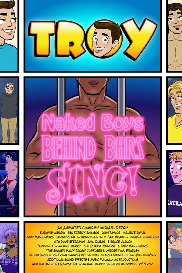 Troy: Naked Boys Behind Bars, Sing!