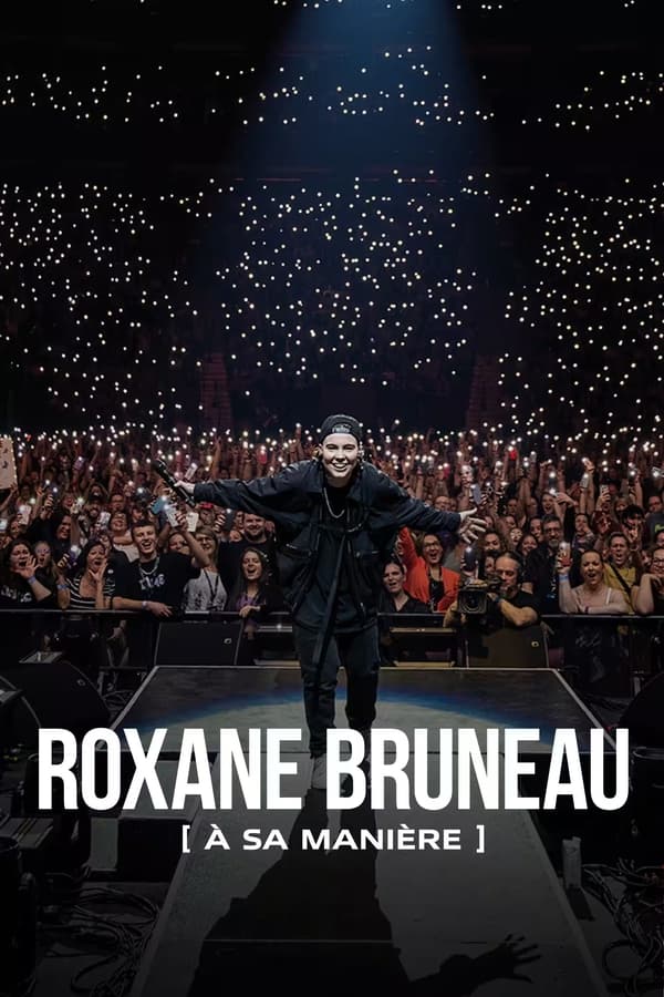 FR - Roxane Bruneau : à sa manière (2024)