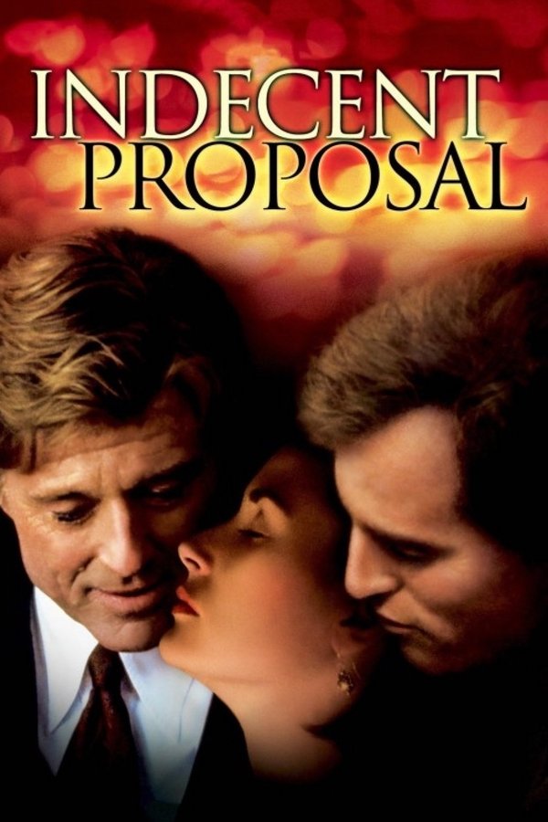 Indecent Proposal (1993)