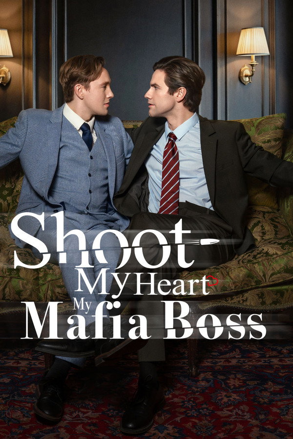 Shoot my Heart, My Mafia Boss