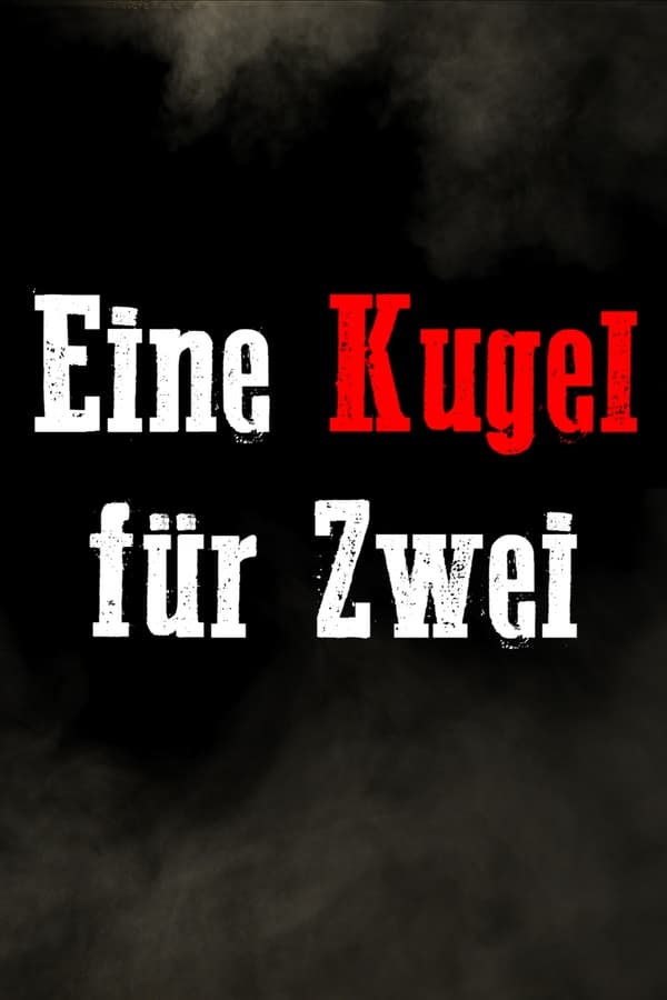 Eine Kugel für Zwei