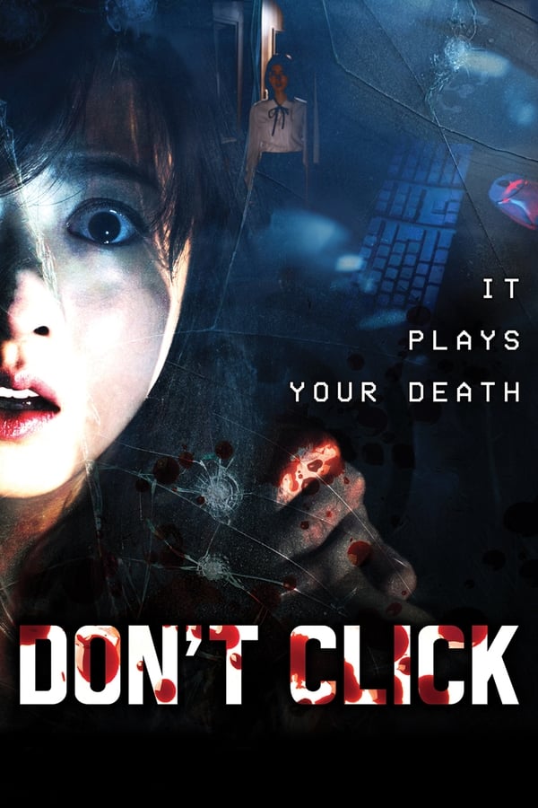 Don't Click (2012) — The Movie Database (TMDb)