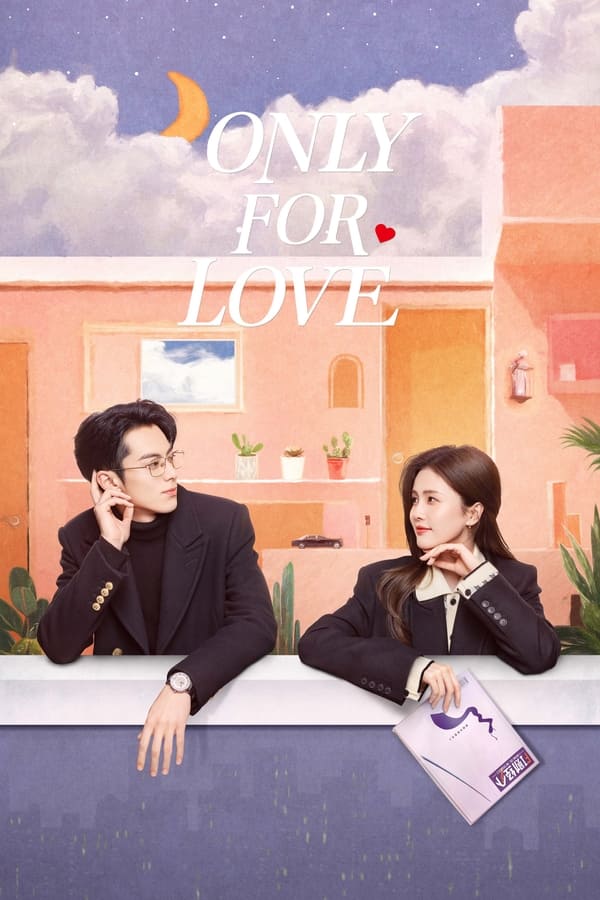 Only for Love. Episode 1 of Season 1.