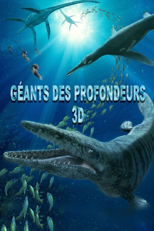 Géants des profondeurs – Une aventure préhistorique