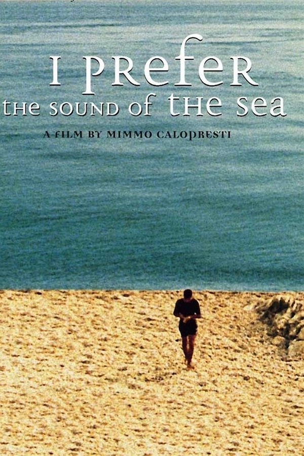 I Prefer the Sound of the Sea