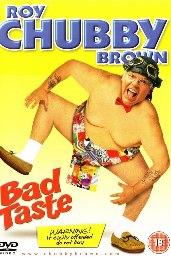 EN - Roy Chubby Brown: Bad Taste  (2003)
