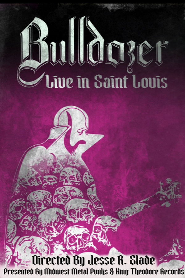 Bulldozer Live In Saint Louis