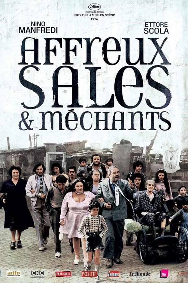 Affreux, sales et méchants