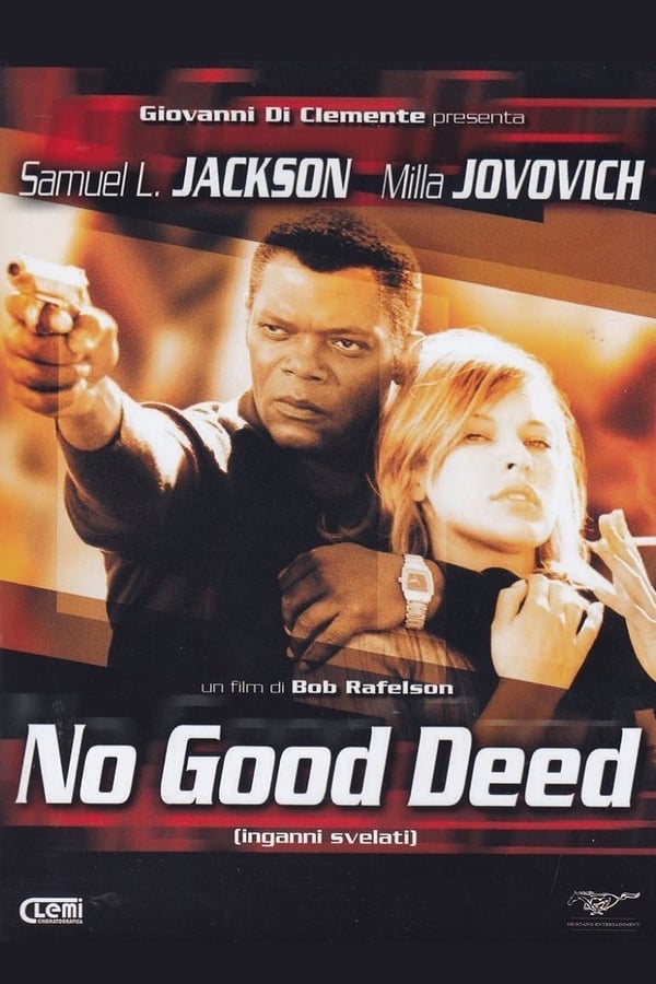 No Good Deed – Inganni svelati