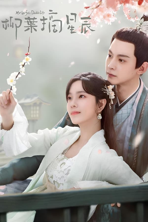 Phim Liễu Diệp Trích Tinh Thần - My Wife’s Double Life (2024)
