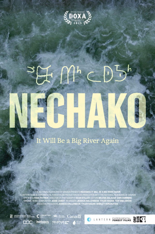 EN - Nechako: It Will Be A Big River Again - 2025