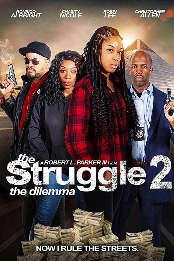 The Struggle II: The Dilemma (2021)