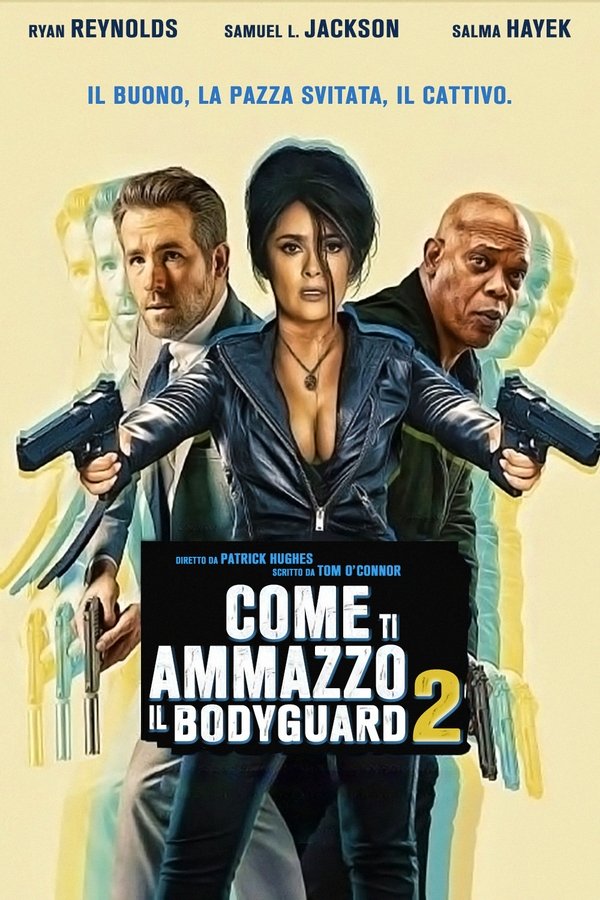 Come ti ammazzo il bodyguard 2