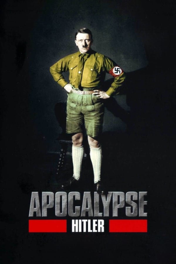 Apocalypse : Hitler