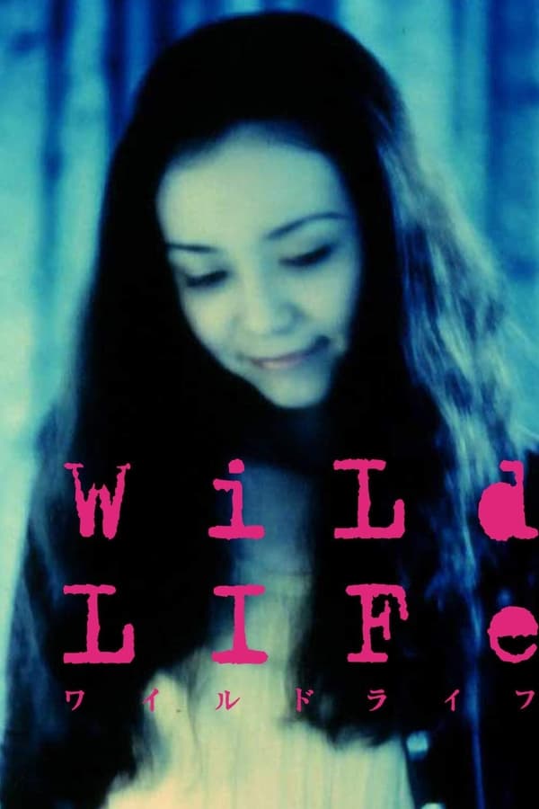 Wild Life