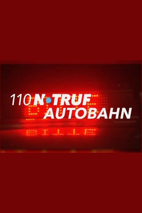 110 Notruf Autobahn! (2021) JN