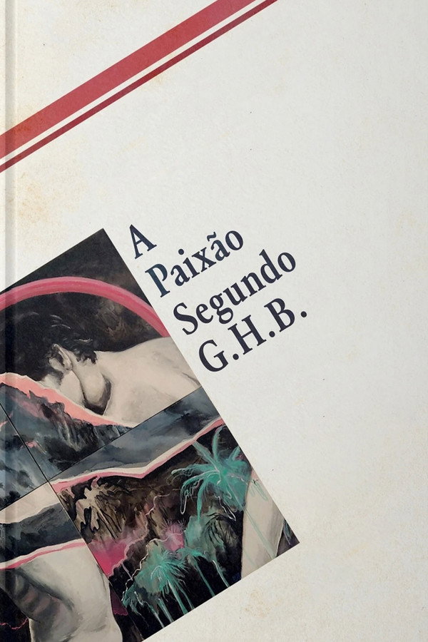 A paixão segundo G.H.B.