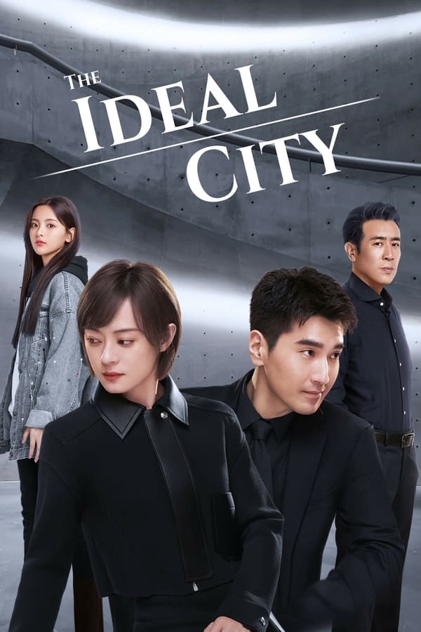 Thành Phố Lý Tưởng – The Ideal City (2021)