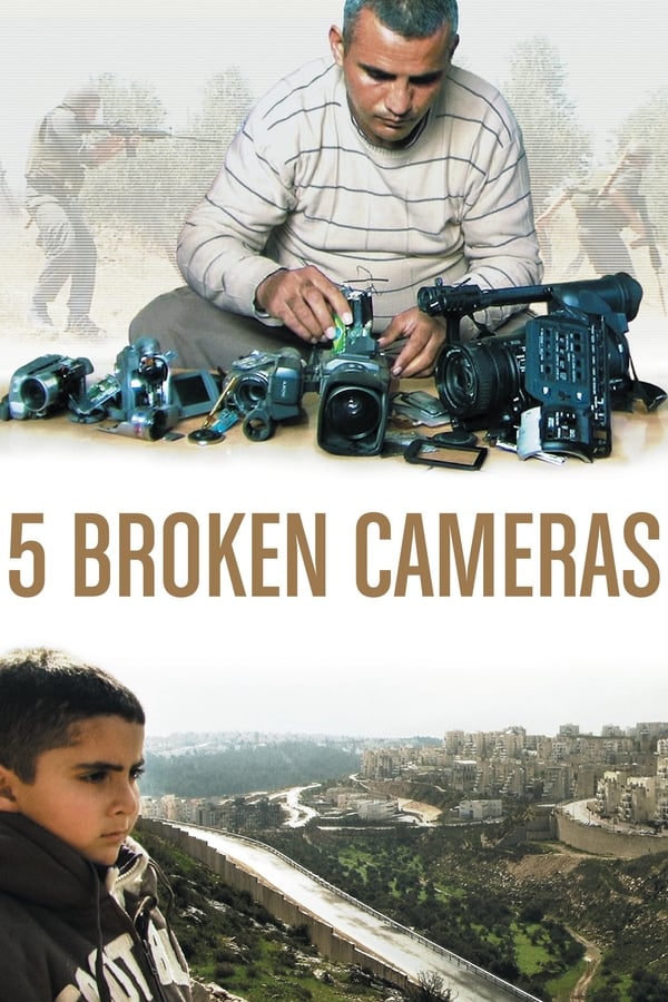 Five Broken Cameras