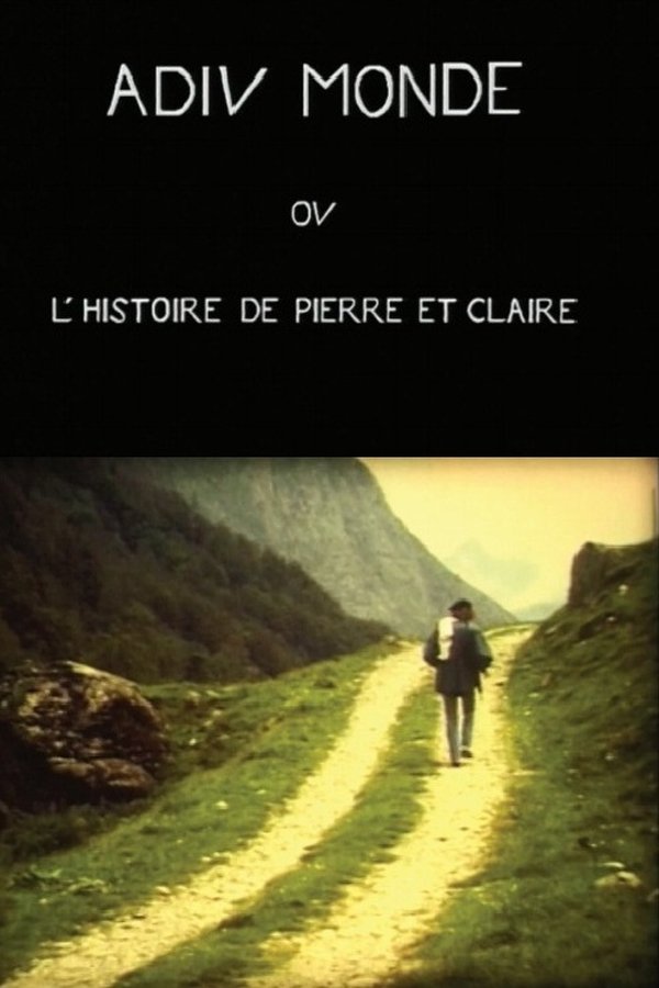 Adieu monde ou l’histoire de Pierre et Claire