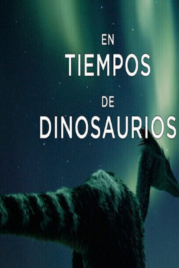 En tiempos de dinosaurios