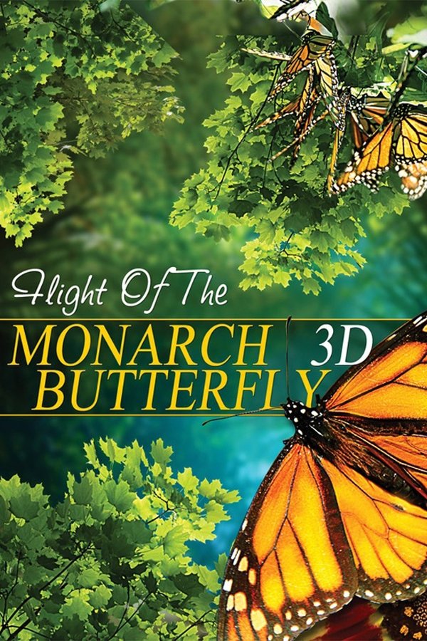 The Incredible Journey of the Monarch Butterfly poster