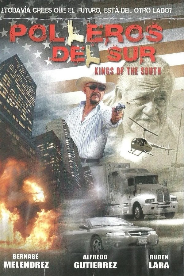 Polleros del sur poster