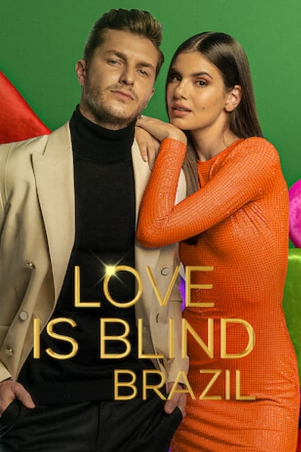 Love Is Blind: Brazil