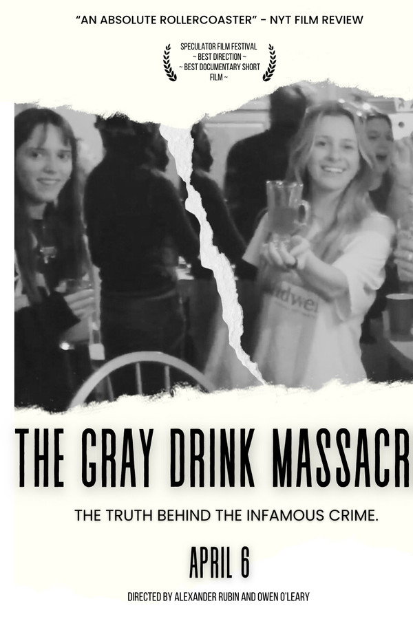 The Gray Drink Massacre