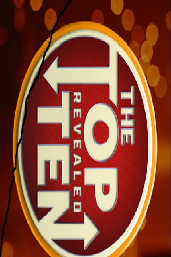 The Top Ten Revealed The Top Ten Revealed