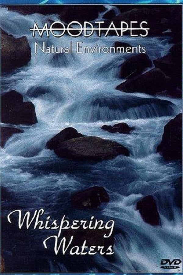 Moodtapes: Whispering Waters