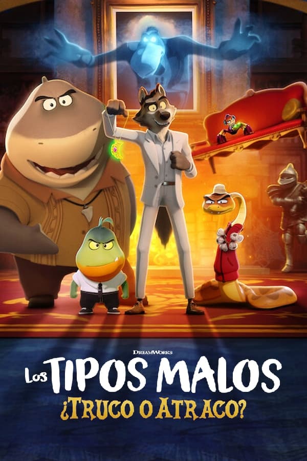 LAT - Los tipos malos ¿Truco o atraco (2024)