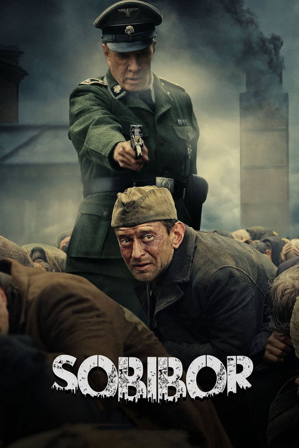 Sobibor: A Revolta que Mudou os Rumos da Humanidade (2018)