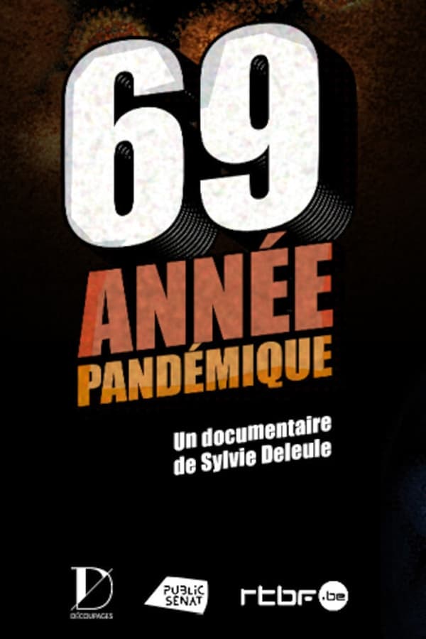 69, année pandémique