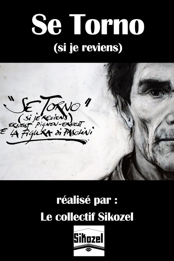 "Se torno" (Si je reviens) - Ernest Pignon-Ernest e la figura di Pasolini poster
