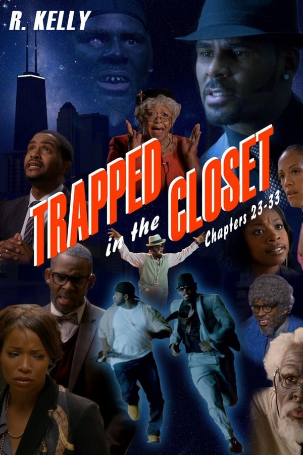 Trapped in the Closet: Chapters 23-33