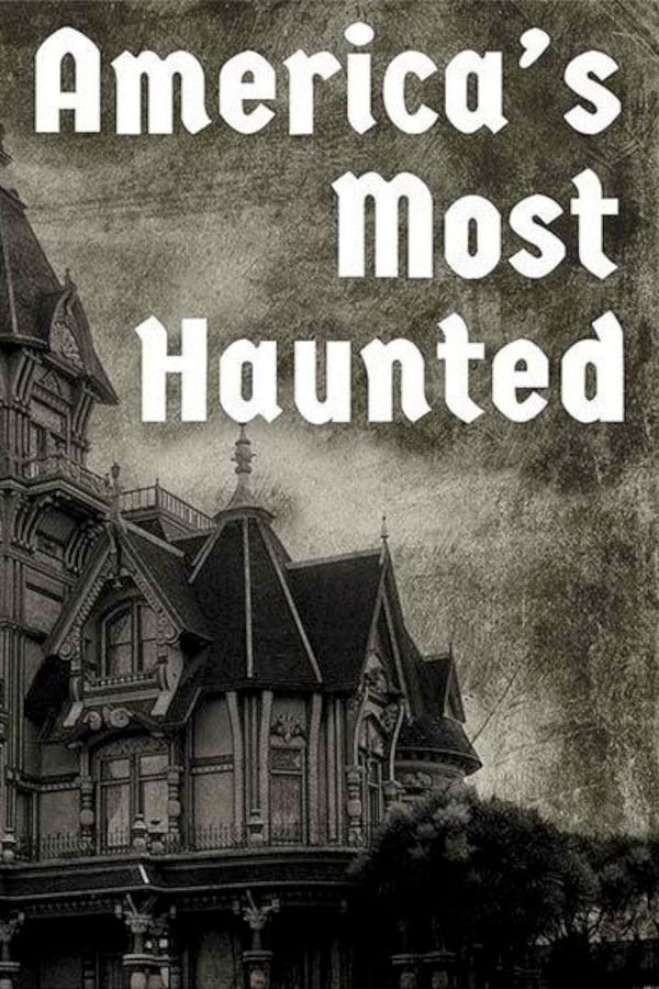 America’s Most Haunted