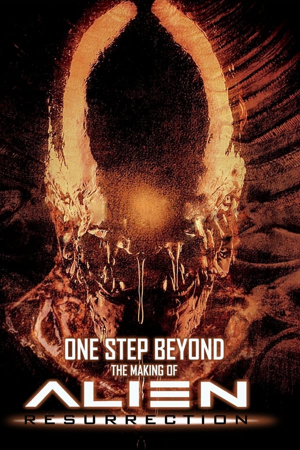 One Step Beyond : Making ‘Alien: Resurrection’