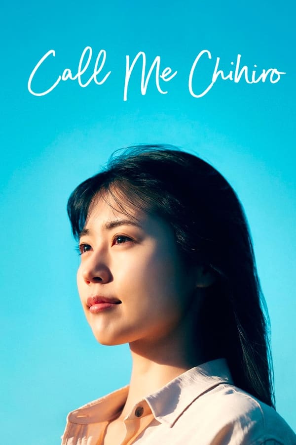 Tôi Là Chihiro – Call Me Chihiro (2023)