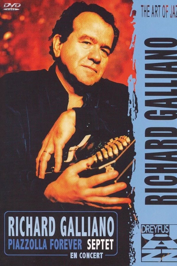 Richard Galliano Septet -  Piazzolla Forever poster
