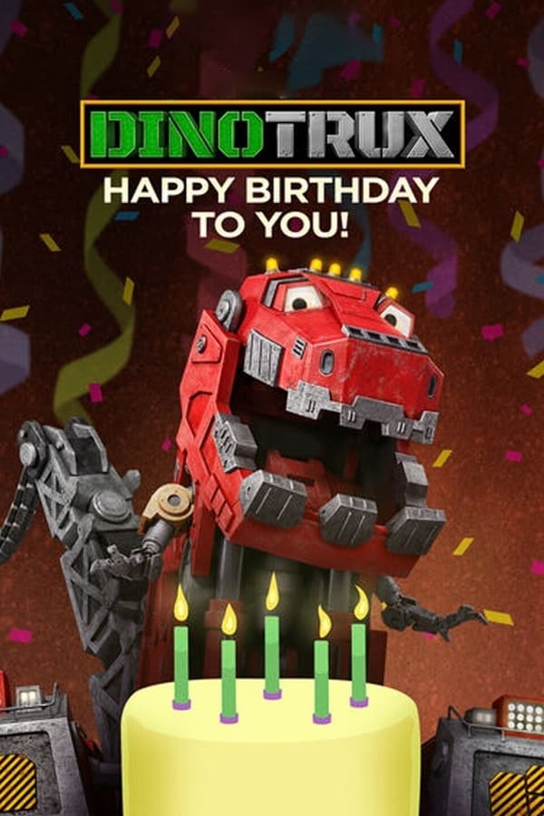 DE - Dinotrux: Alles Gute zum Geburtstag (2017)