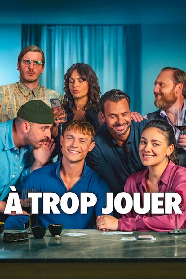 FR - À trop jouer - 2024