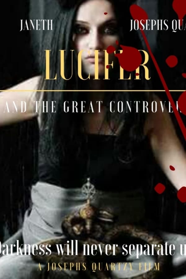Lucifer’e and The Great Controversy