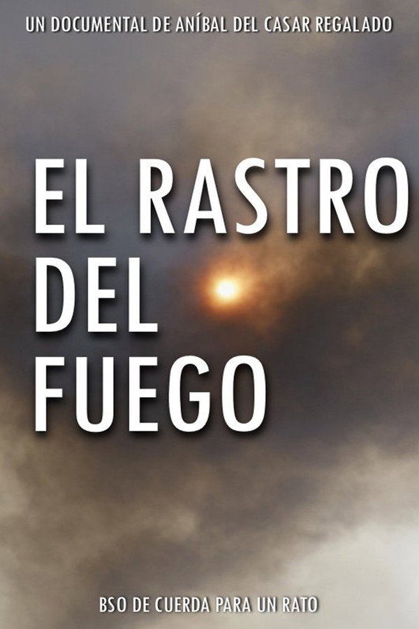 El rastro del fuego