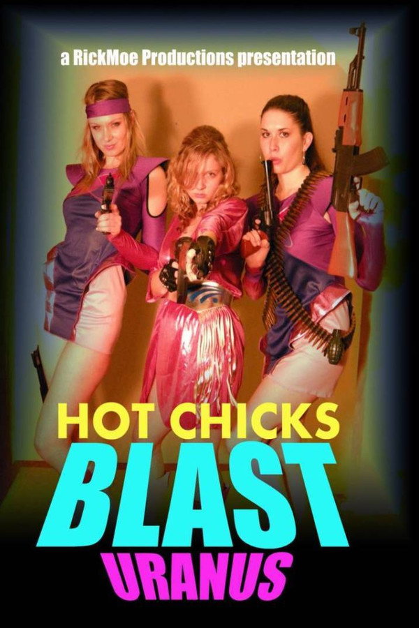 Hot Chicks Blast Uranus