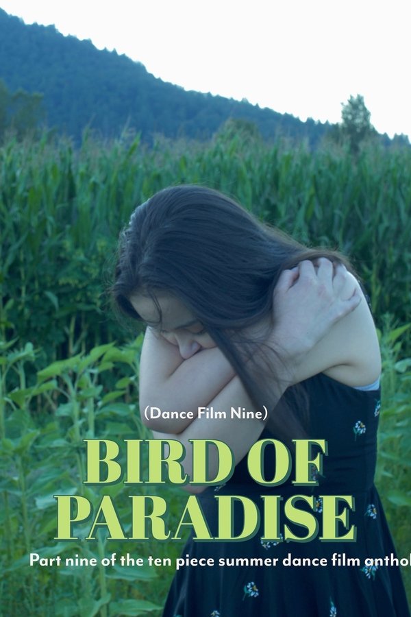 Bird of Paradise - Dance Film Nine poster
